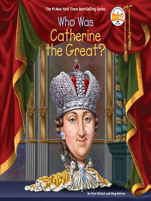 Title details for Who Was Catherine the Great? by Pam Pollack - Wait list